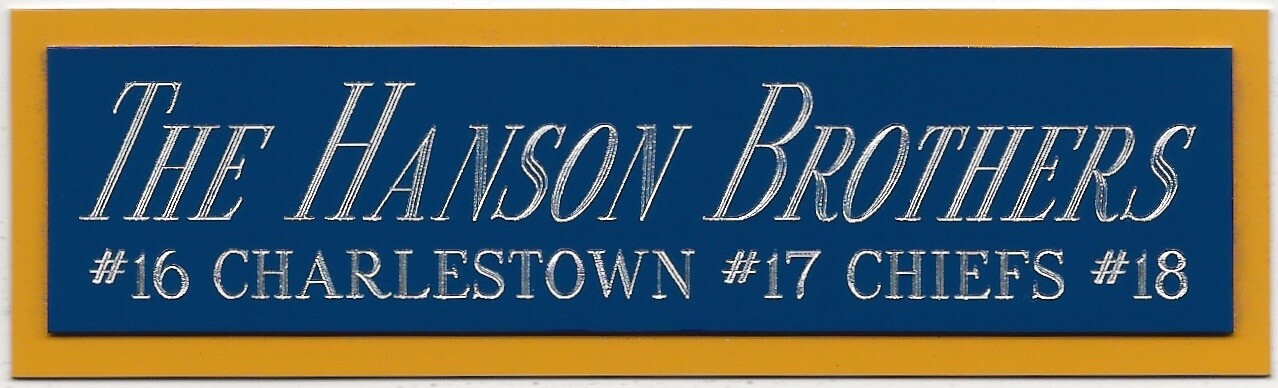 THE HANSON BROTHERS SLAP SHOT NAMEPLATE FOR AUTOGRAPHED HOCKEY PHOTO-MAGAZINE