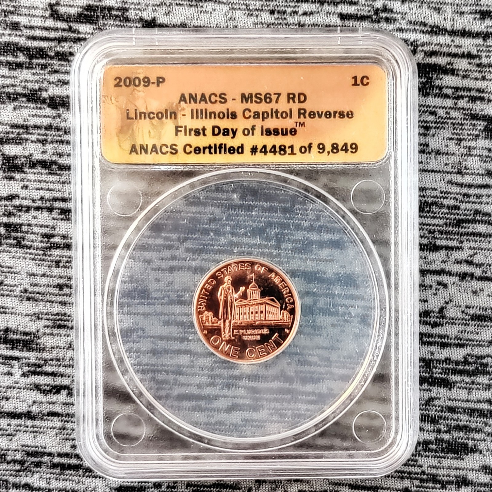 2009-P 1 Cent Illinois Capital Reverse First Day of Issue. ANACS MS67 RD