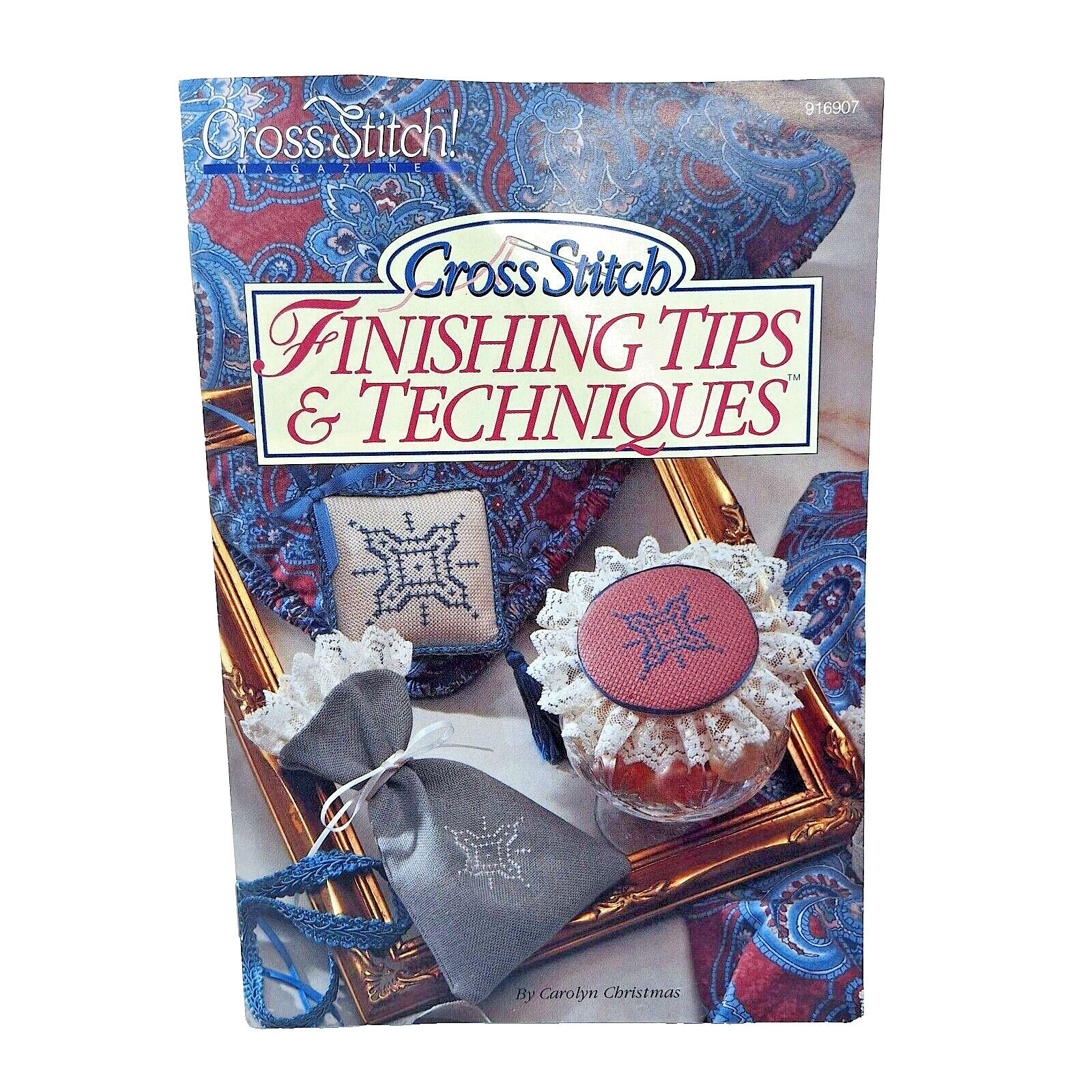 Cross Stitch Magazine Finishing Tips & Techniques 916907 Booklets Instructional