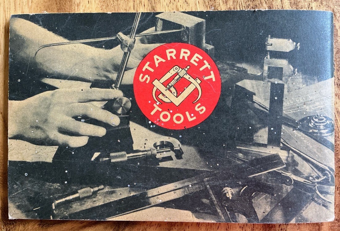Starrett Precision Tools Booklet: The Tools and Rules for Precision Measuring