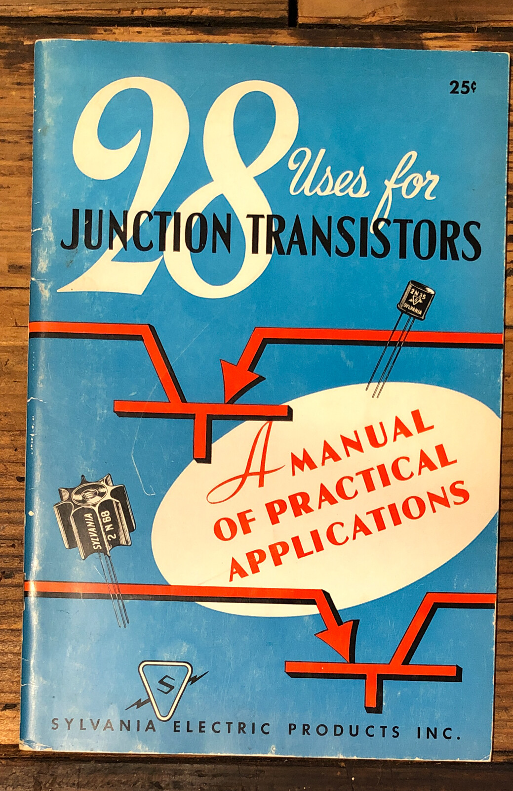 Sylvania "28 Uses for Junction Transistors"   Service Manual *Original*
