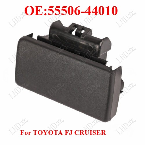 Glove Box Latch 55506-44010 For TOYOTA FJ CRUISER）