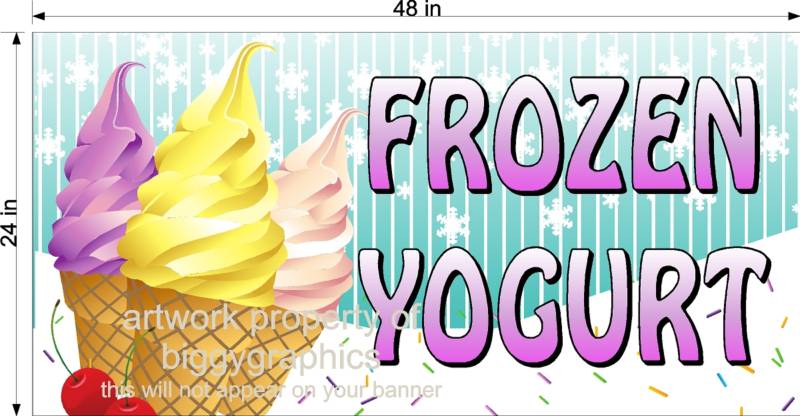 2' x 4' VINYL BANNER FROZEN YOGURT NEW NICE GRAPHICS