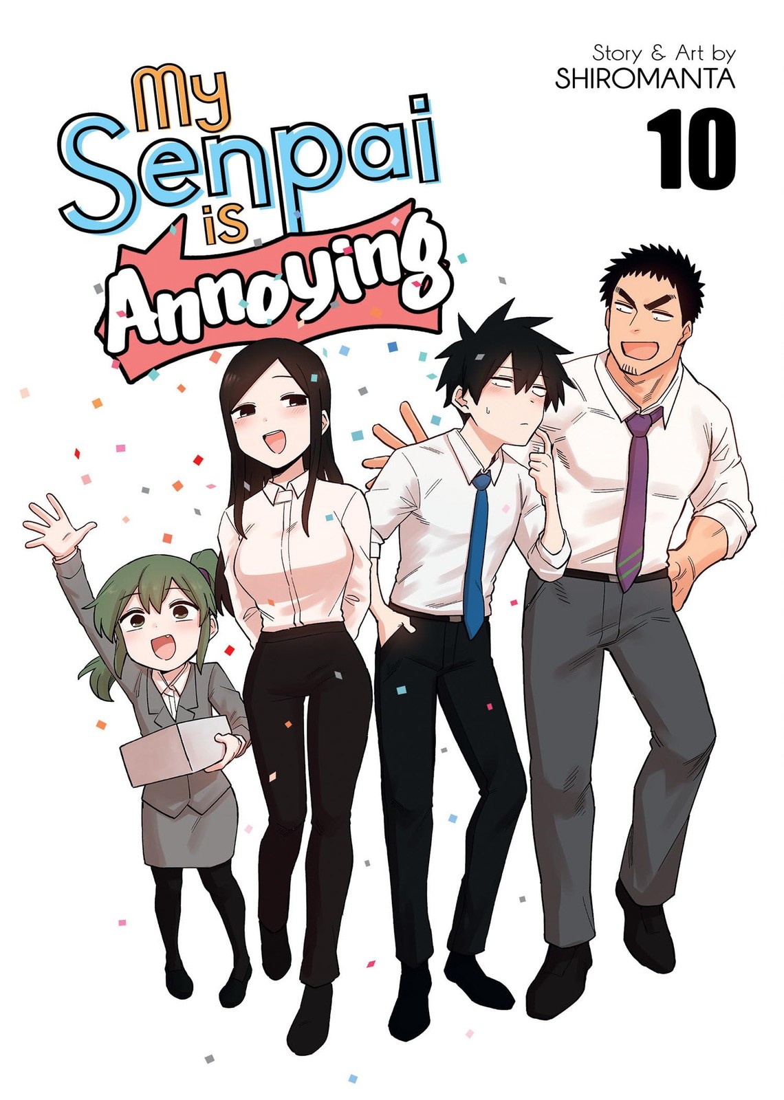 My Senpai is Annoying Vol. 10, Shiromanta, Excellent Book
