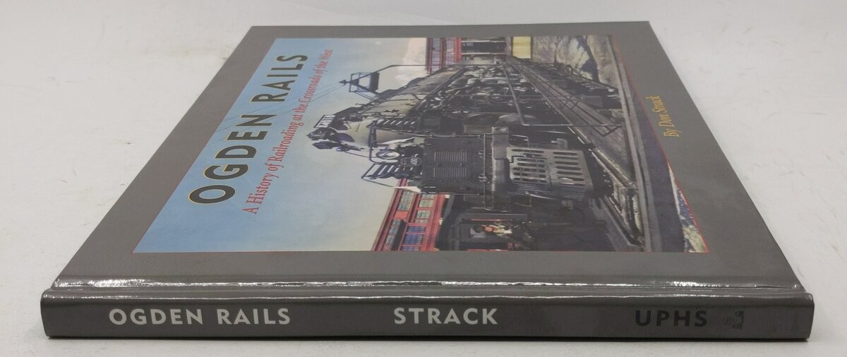 Ogden Rails Hardcover Book By Don Strack LN