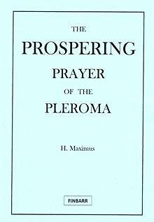 The Prospering Prayer of The Pleroma  Occult Magick Rituals Spells Prayer Divine