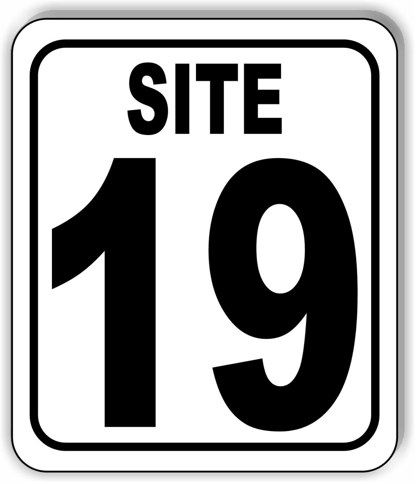 SITE 19 CAMP GROUND LOT NUMBER Aluminum Composite Sign