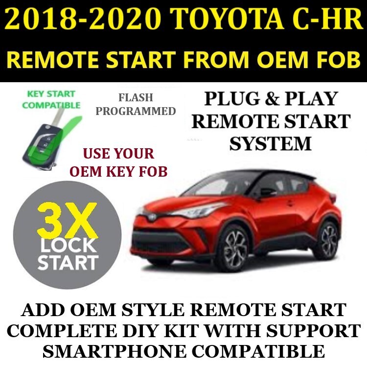 Remote Start Kit for 2018-2020 TOYOTA C-HR Plug and Play 3X Lock