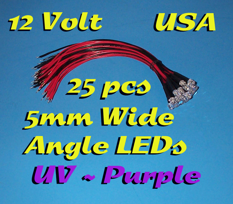 25 pcs  LED - 5mm PRE WIRED LEDS 12 VOLT ~ WIDE UV PURPLE ~ 12V PREWIRED