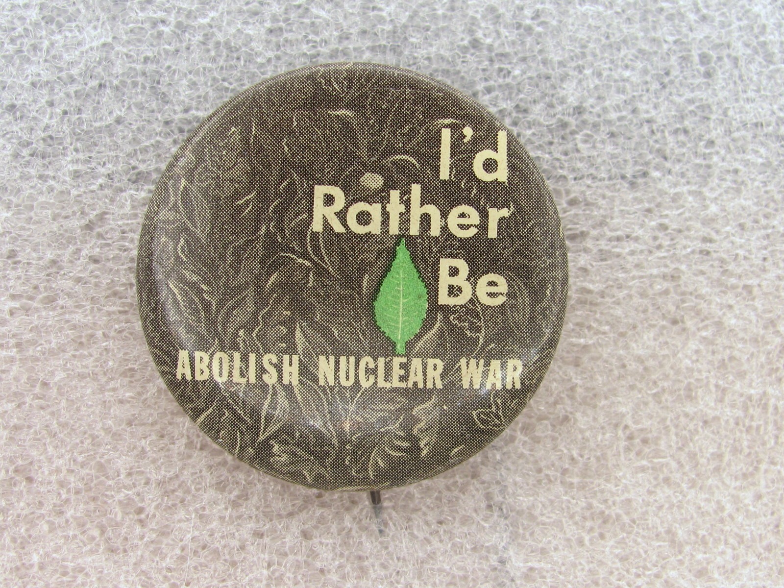Vintage 1980's I'd Rather Be Green 1 1/2" Pinback Button Abolish Nuclear War