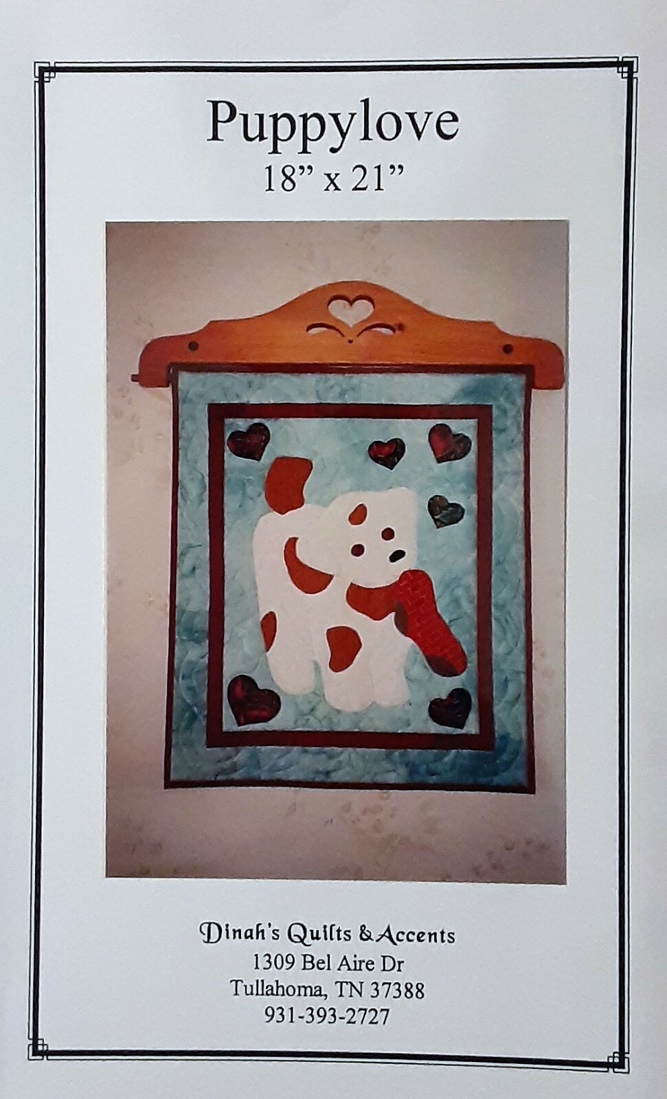 Dinah's Quilts & Accents Wall Hanging Quilt Pattern 18” x 21” - "Puppy Love"