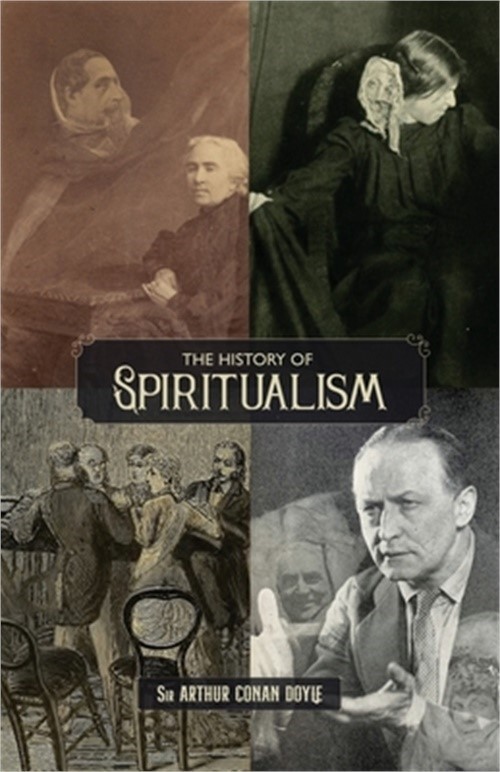The History of Spiritualism (Vols. 1 and 2) (Paperback or Softback)