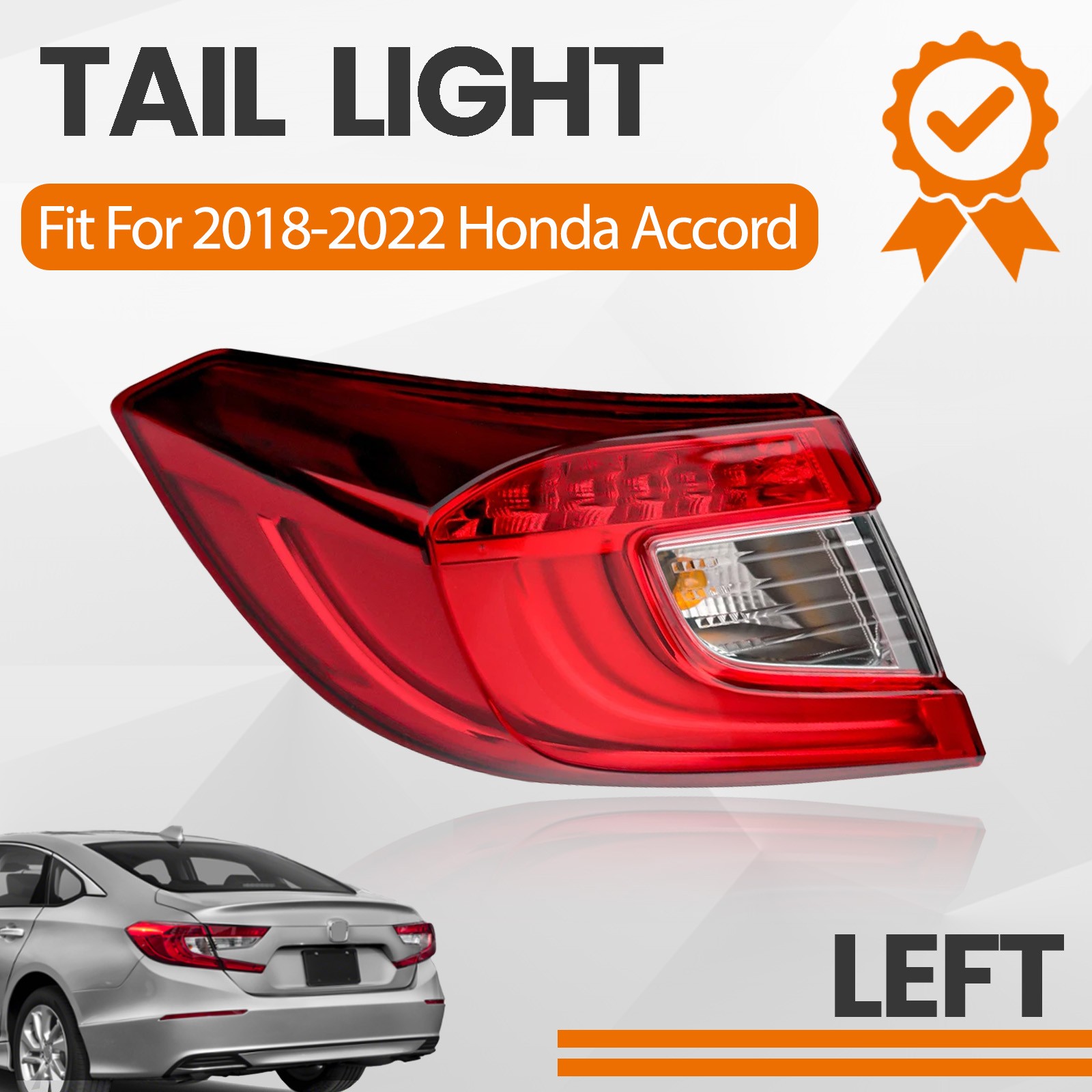 Outer LED Tail Light W/Bulb Driver Side For 2018-20 2021 2022 Honda Accord Lamp