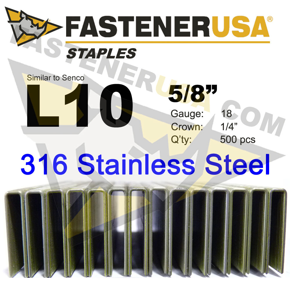 "316 Grade" L10 Stainless Steel 18 gauge 1/4" crown - 5/8" length (500 ct)