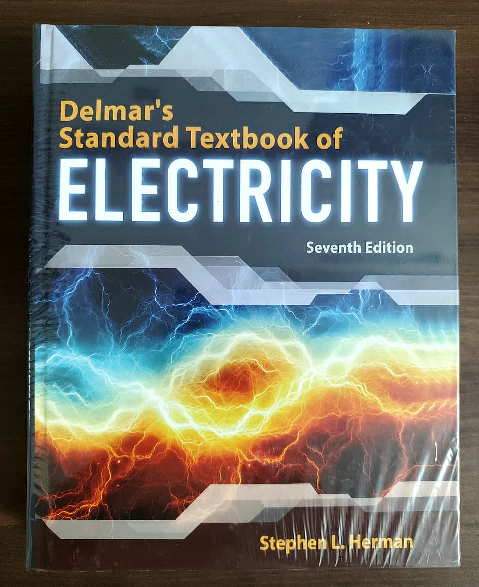 Delmar's Standard Textbook of Electricity HB 7th Ed, By Herman Stephen Expedite