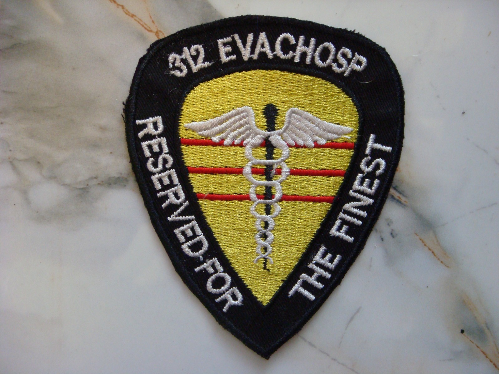 US 312th MEDICAL EVACUATION HOSPITAL RESERVED FOR THE FINEST, VIETNAM WAR PATCH