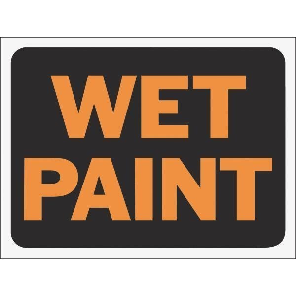 WET PAINT SIGN - 8 1/2" x 12" - CASE OF 10
