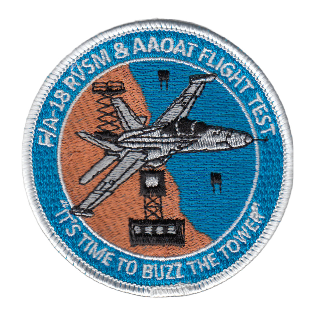 F/A-18 RVSM & AAOAT FLIGHT TEST / "IT'S TIME TO BUZZ THE TOWER" PATCH