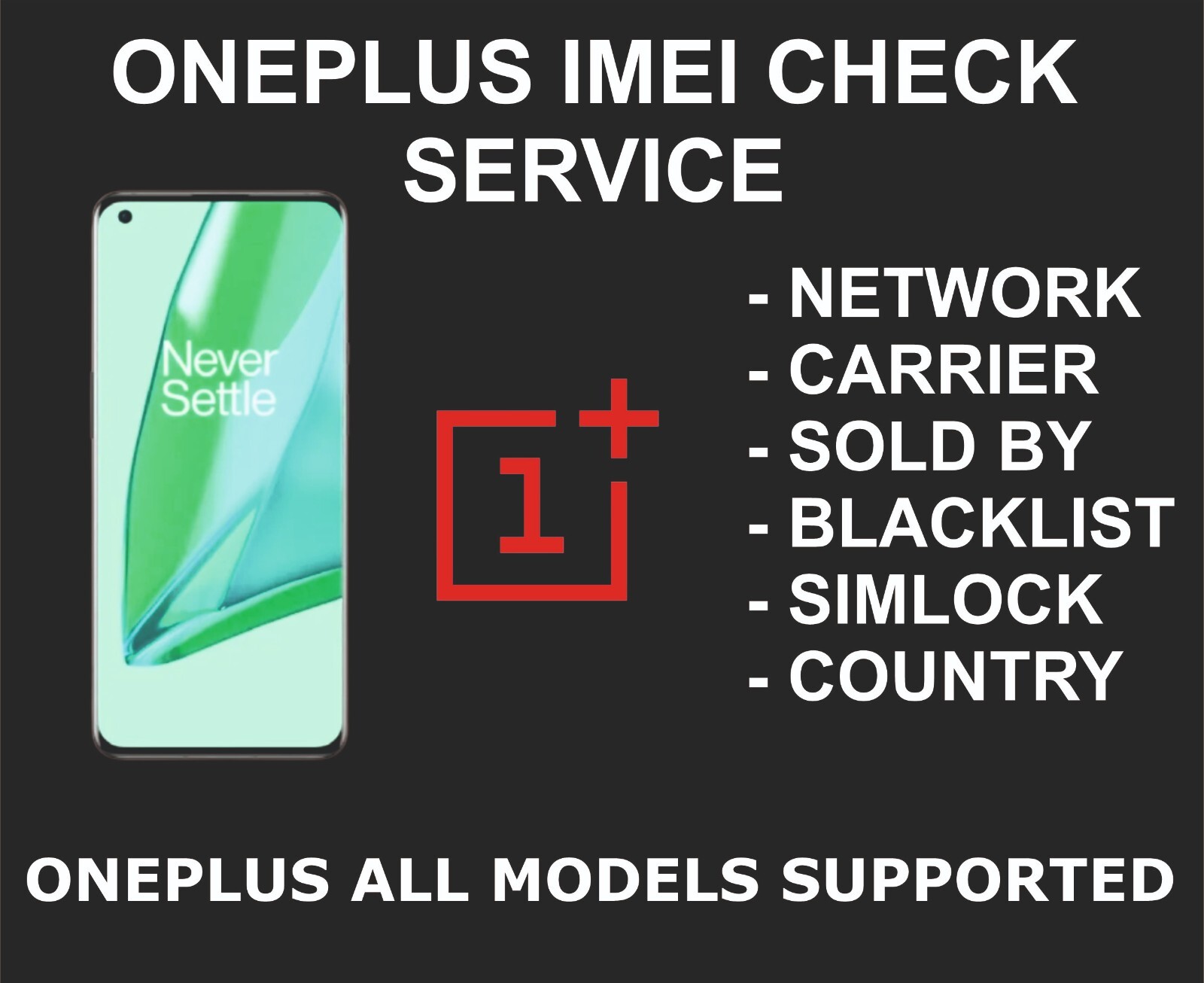 OnePlus Info Check, All Models, Country, Sold By, Carrier, Status, Network
