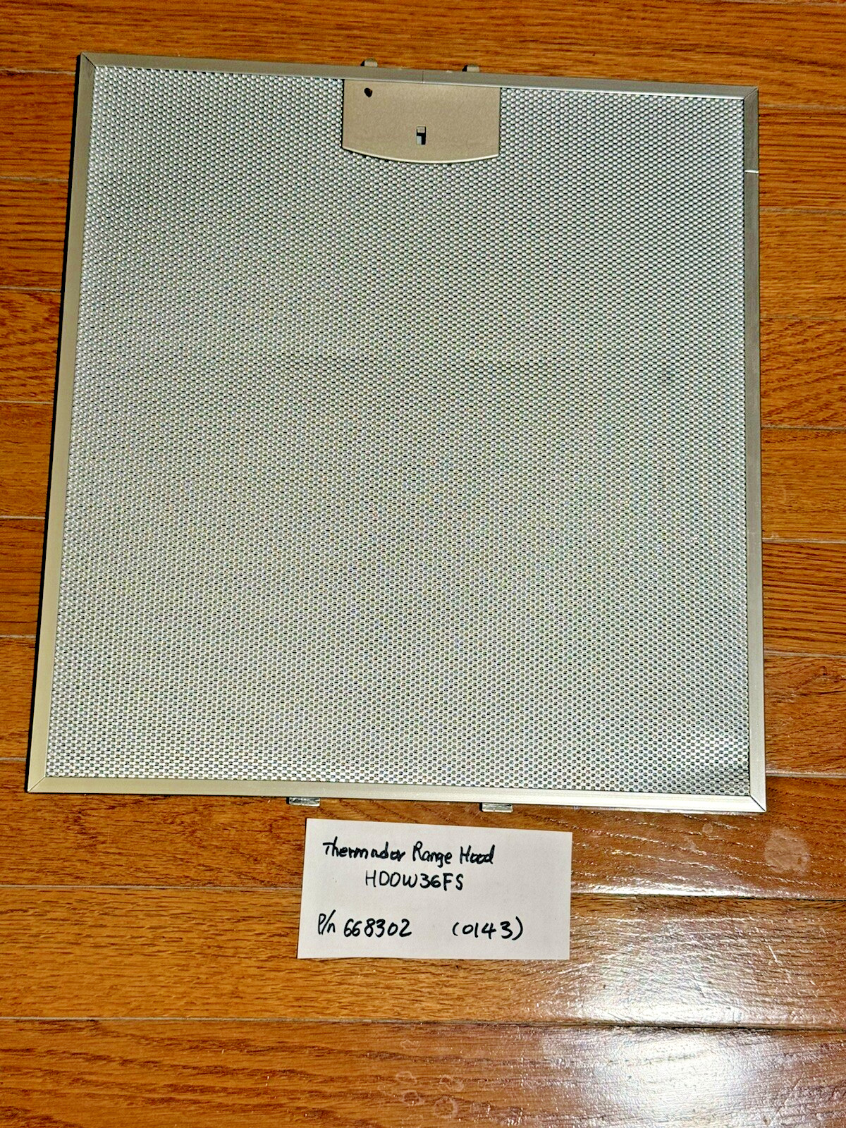Thermador HDDW36FS Grease Filter p/n 668302 #143 in the Diagram 13.5"X14.5"