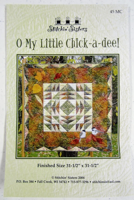 Stichin' Sisters O My Little Chick-a-dee! Quilted Wall Hanging Pattern