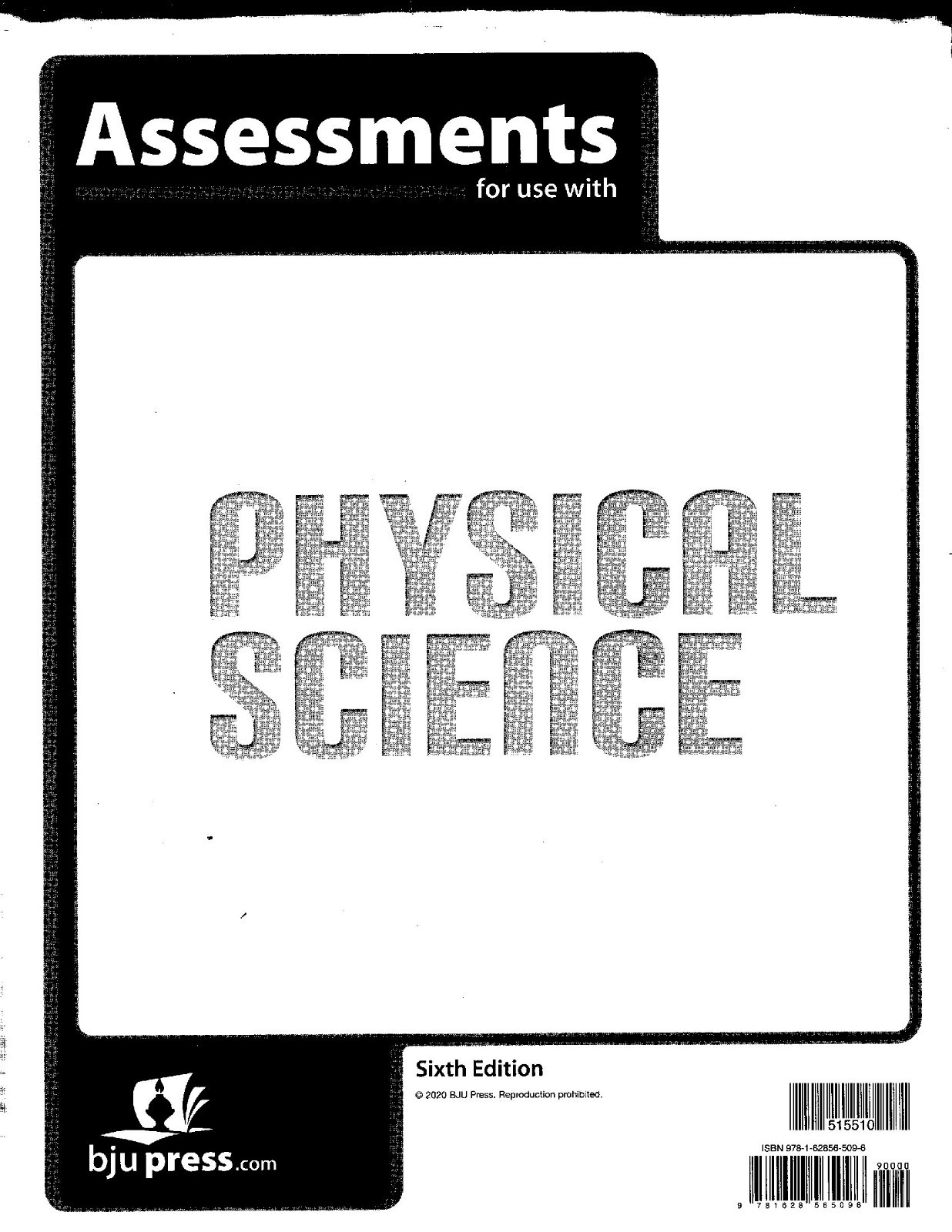 Assessments for use with Physical Science Sixth Edition BJU Press