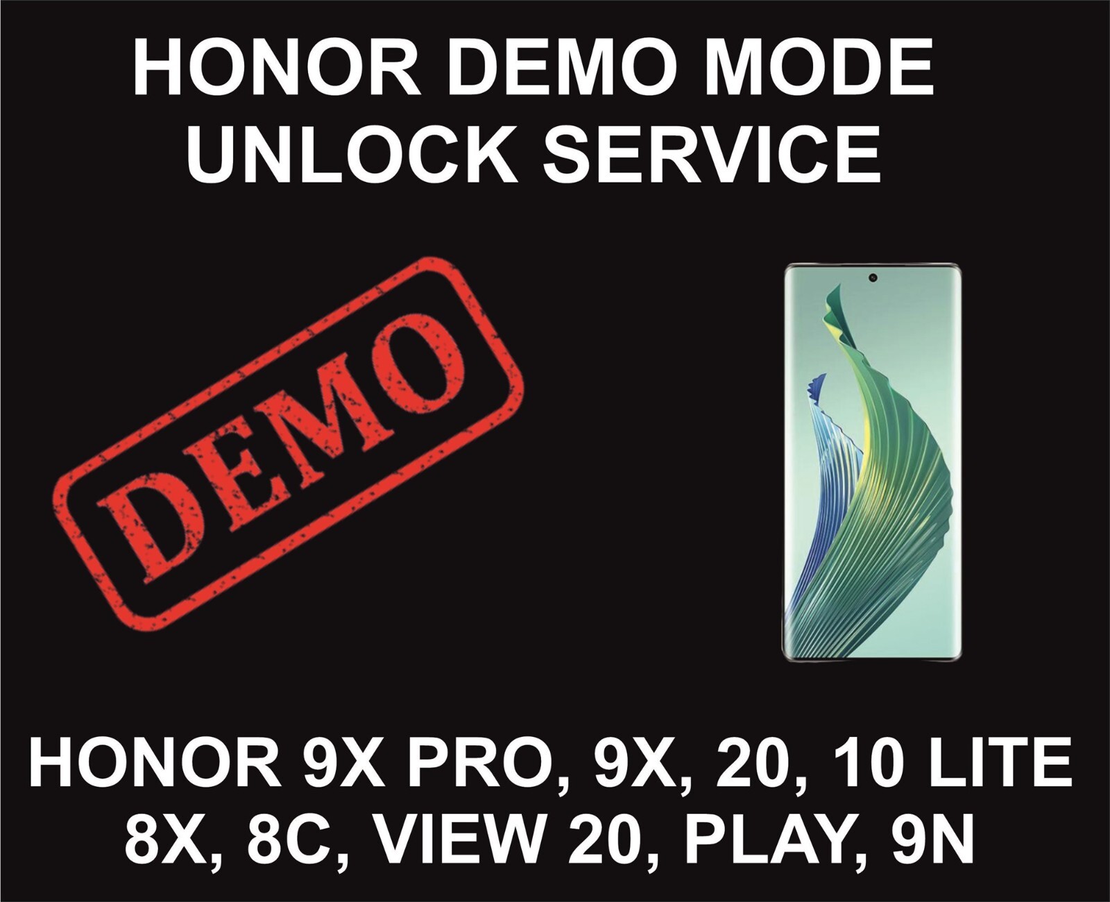 Honor Demo Repair Service, Honor X8A, X5, X9A, X7A, 9C, 9S, 9X, 30 Pro+, 30, 20E
