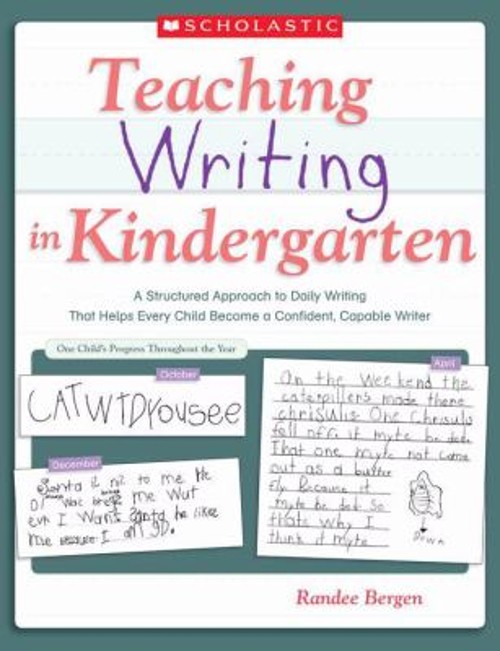 Teaching Writing in Kindergarten Paperback Randee Bergen