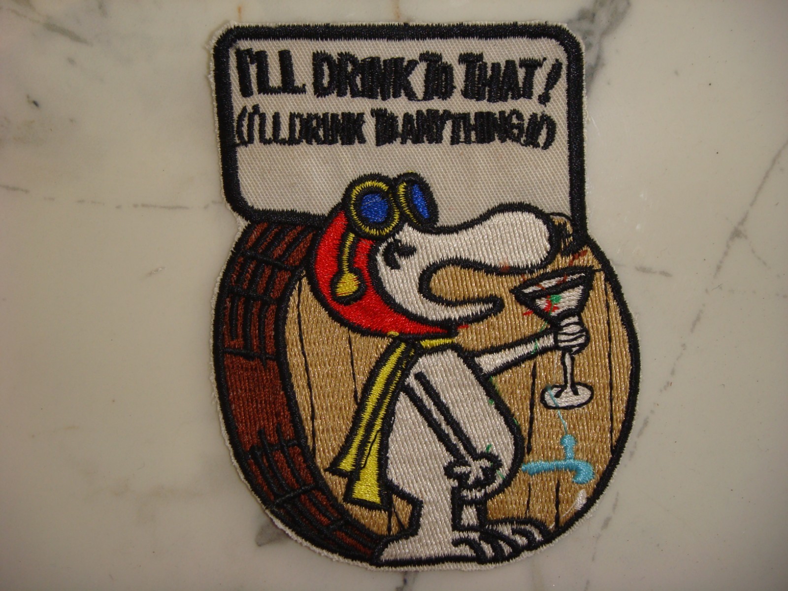  SNOOPY DOG " I'LL DRINK TO THAT I'LL DRINK TO ANYTHING "NOVELTY  PATCH
