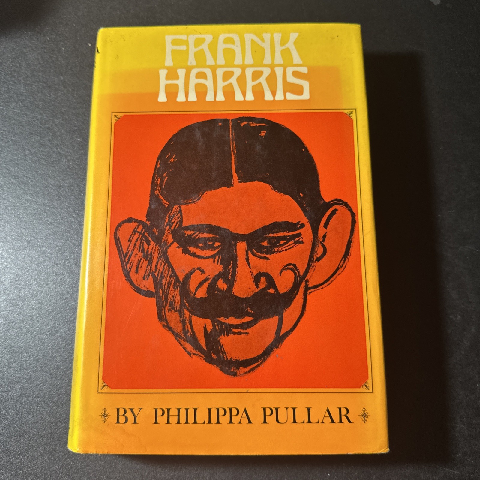 Philippa Pullar FRANK HARRIS A Biography 1975 First edition British HC DJ B3012