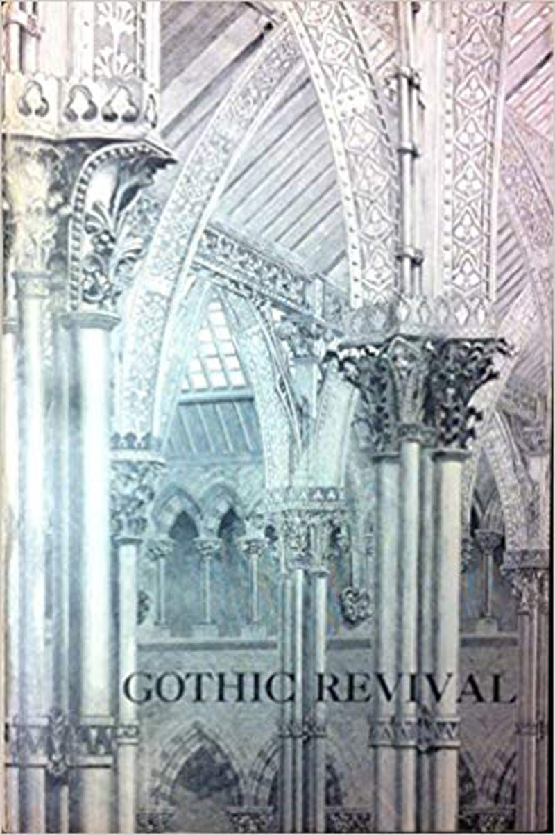 A History of the Gothic Revival by Charles L. Eastlake (English) Paperback Book