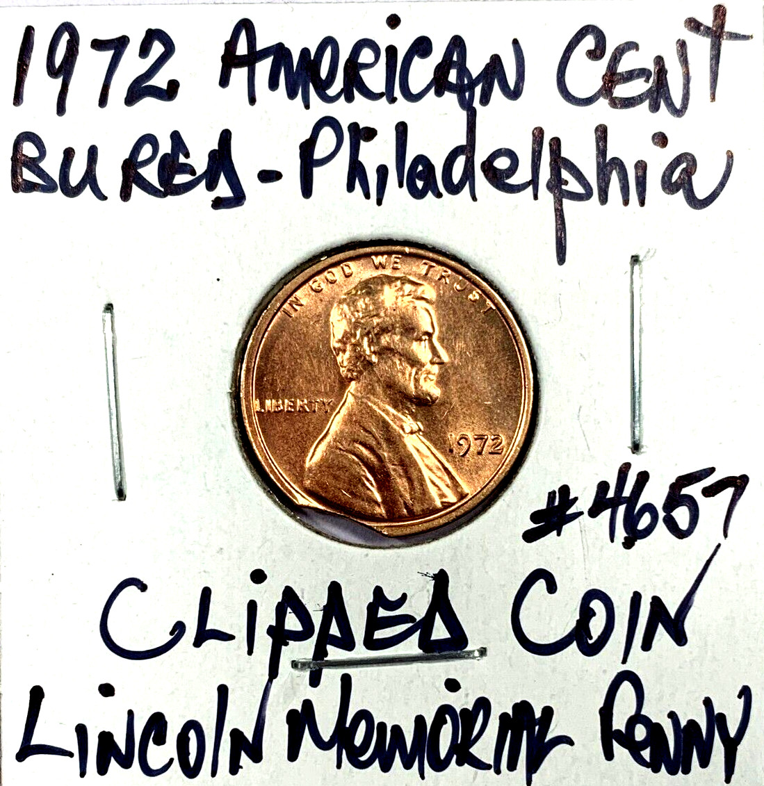 1972 American Cent BU Red Philadelphia Mint Clipped Planchet Lincoln Memorial