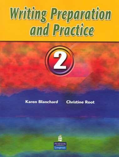 Writing Preparation and - Paperback, by Blanchard Karen; Root - Very Good