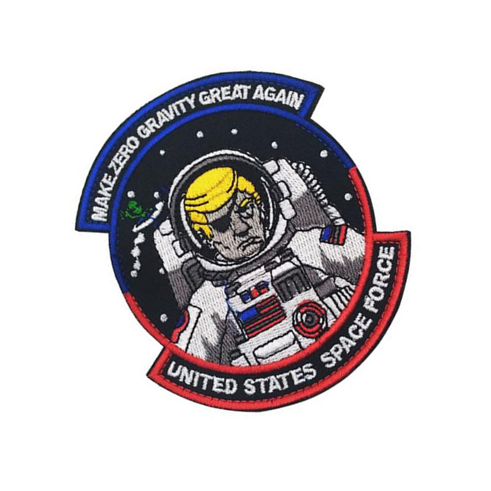 UNITED STATES SPACE FORCE MAKE ZERO GRAVITY GREAT AGAIN EMBROIDERED PATCH E1534