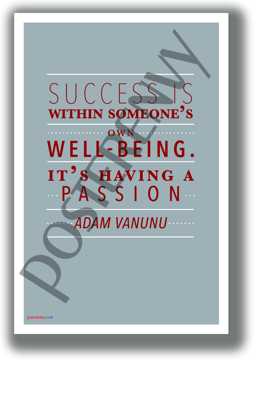 Having a Passion - Adam Vanunu - NEW Classroom Motivational POSTER (cm1327)