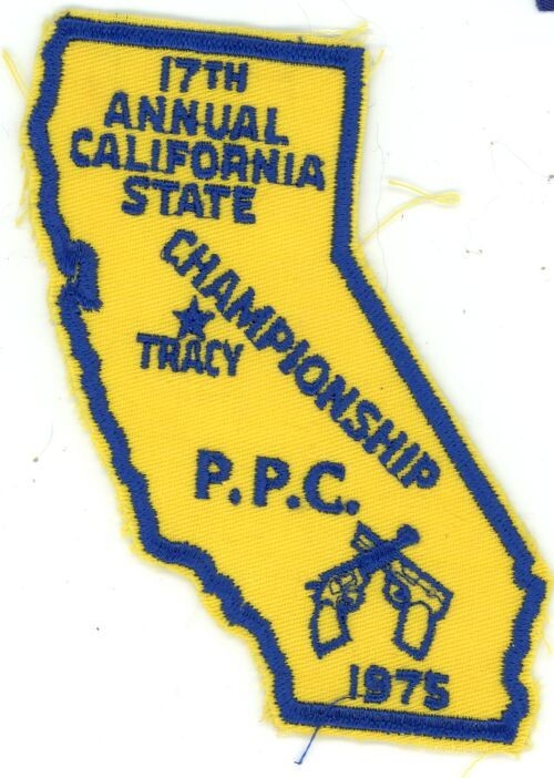 CALIFORNIA CA STATE POLICE PISTOL CHAMPIONSHIP TRACY 1975 STATE SHAPED PATCH