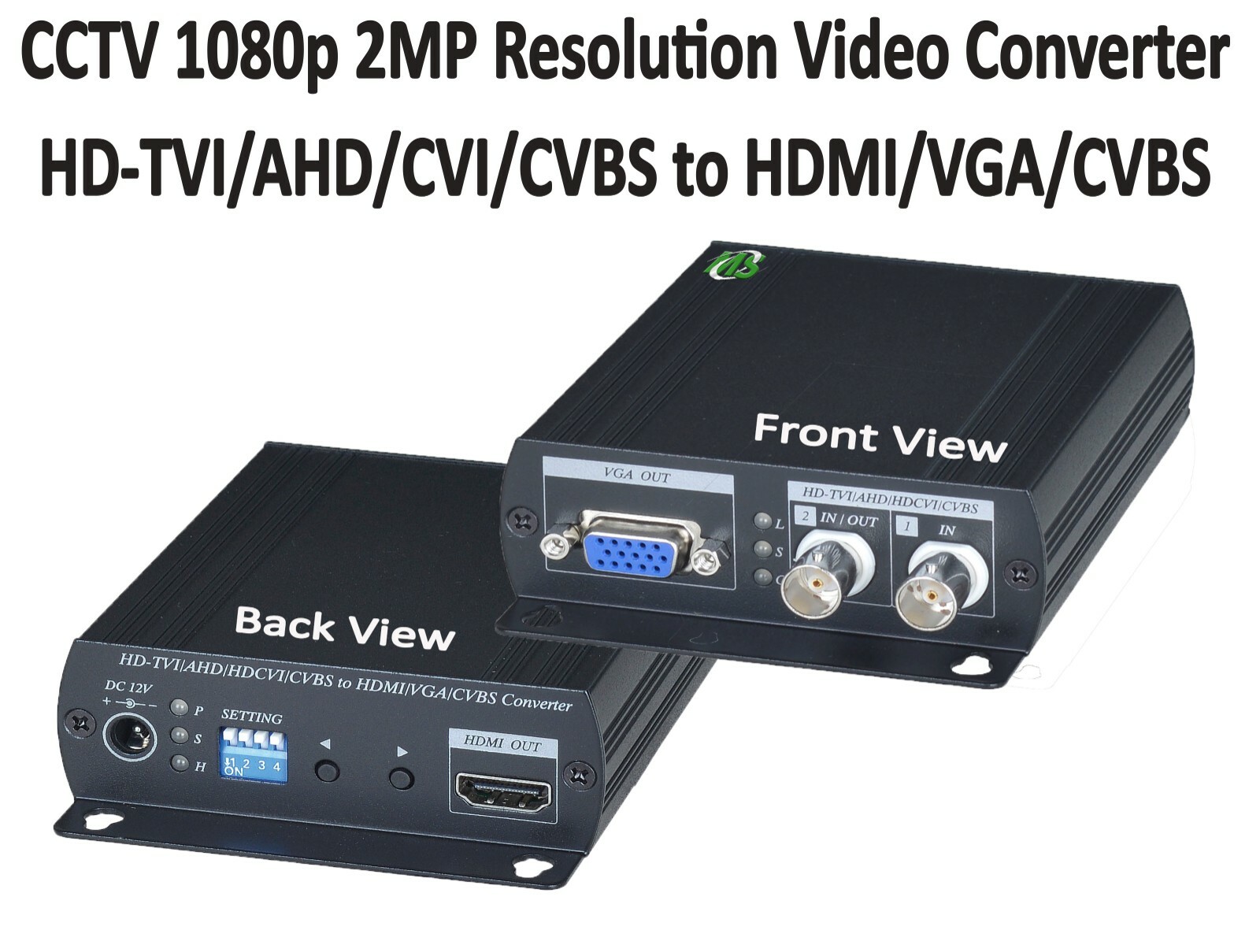 1080p 2MP CCTV HDTVI AHD CVI CVBS to HDMI VGA Composite Video Converter AD001HD4