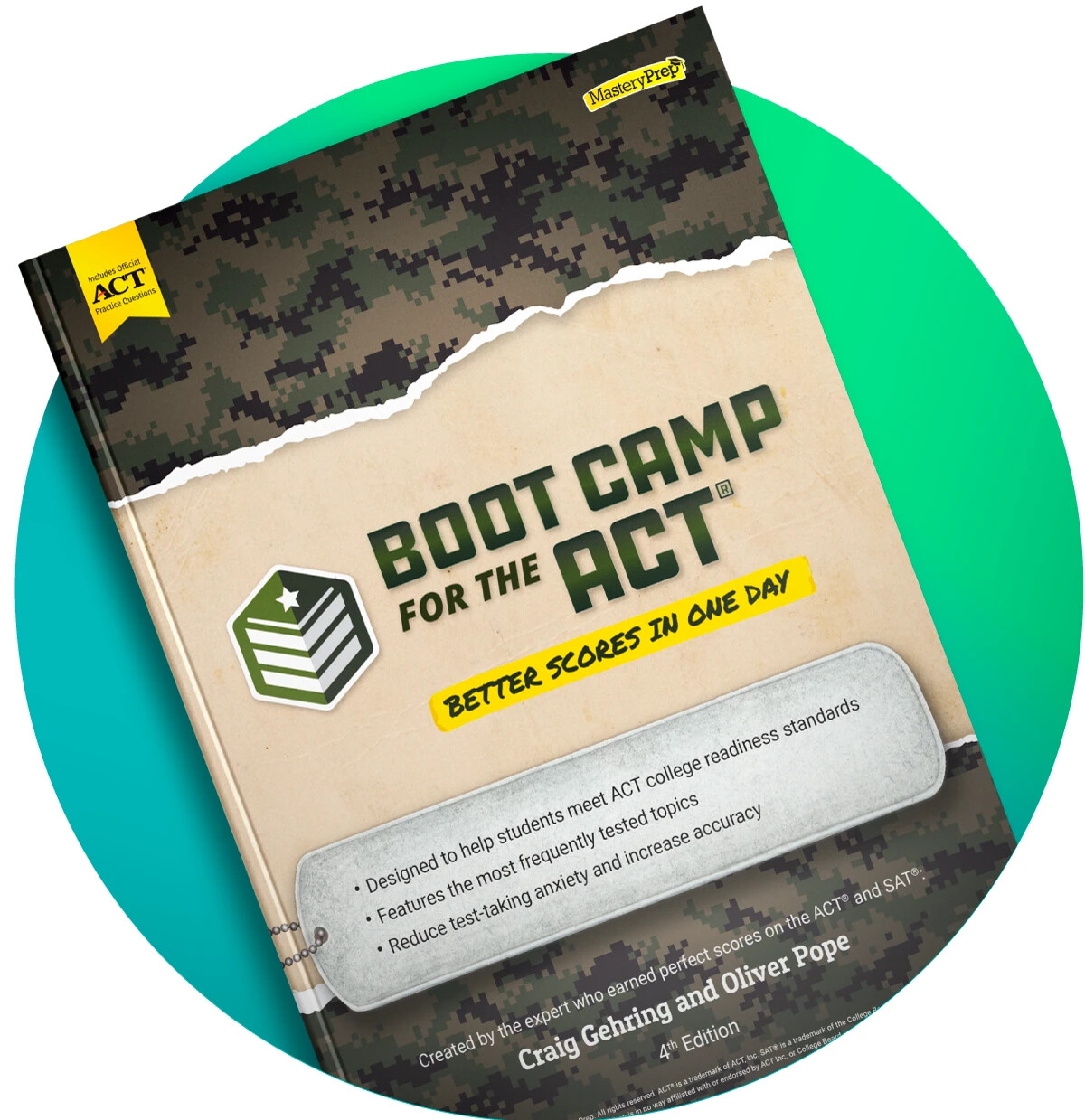 Boot Camp for the ACT - 4th Edition Better Scores in One Day by MasteryPrep...
