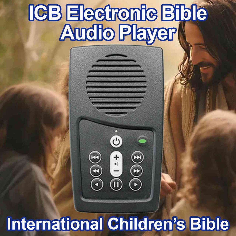 ICB Electronic Bible audio player, International Childrens Bible