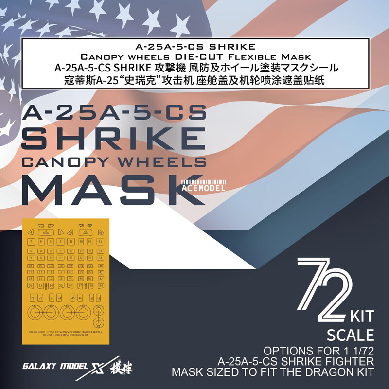 Galaxy 1/72 Shrike A-25A-5-CS Canopy Wheels Die-cut Flexible Mask fr DRAGON 5115