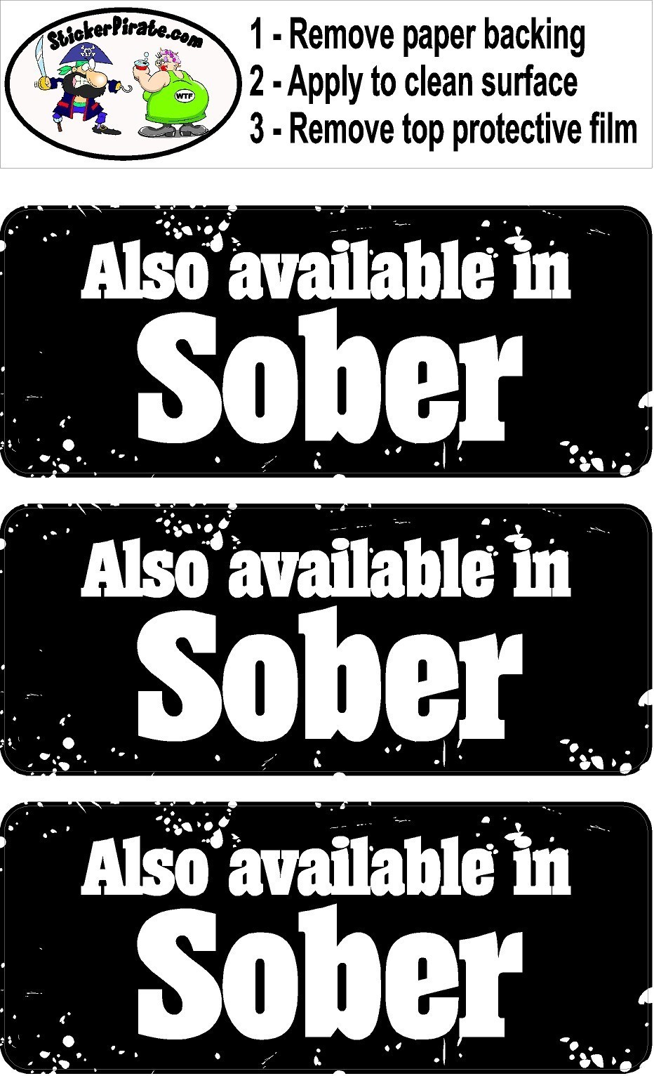 3 - Also Available In Sober Hard Hat / Biker Helmet Sticker BS032