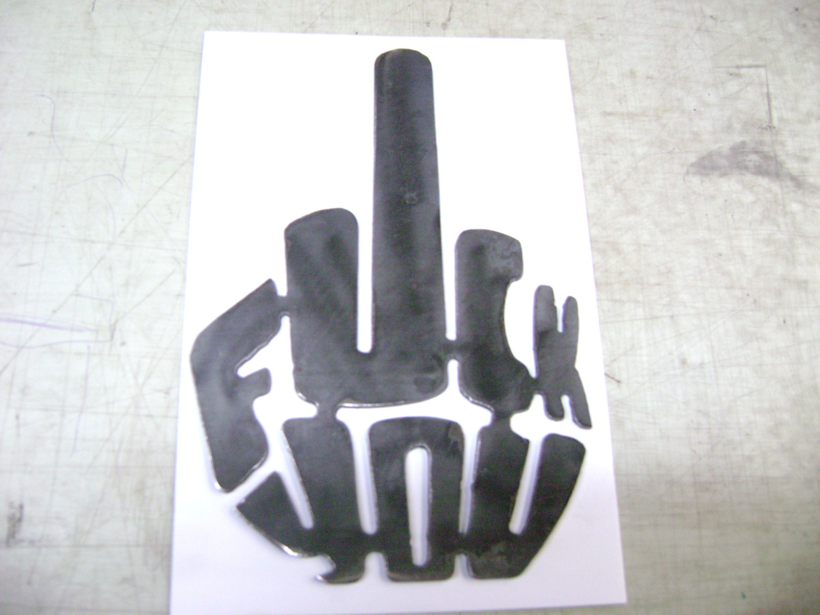 PLASMA CUT14GAUGE  STEEL F#@! U RAW METAL SIGN