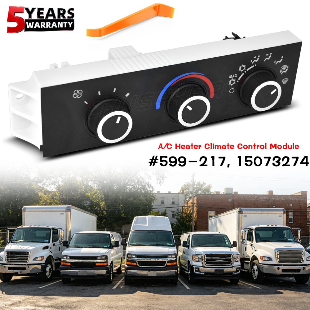 For 1996-2020 Chevrolet Express 3500 599-217 HVAC Climate Control Panel Module