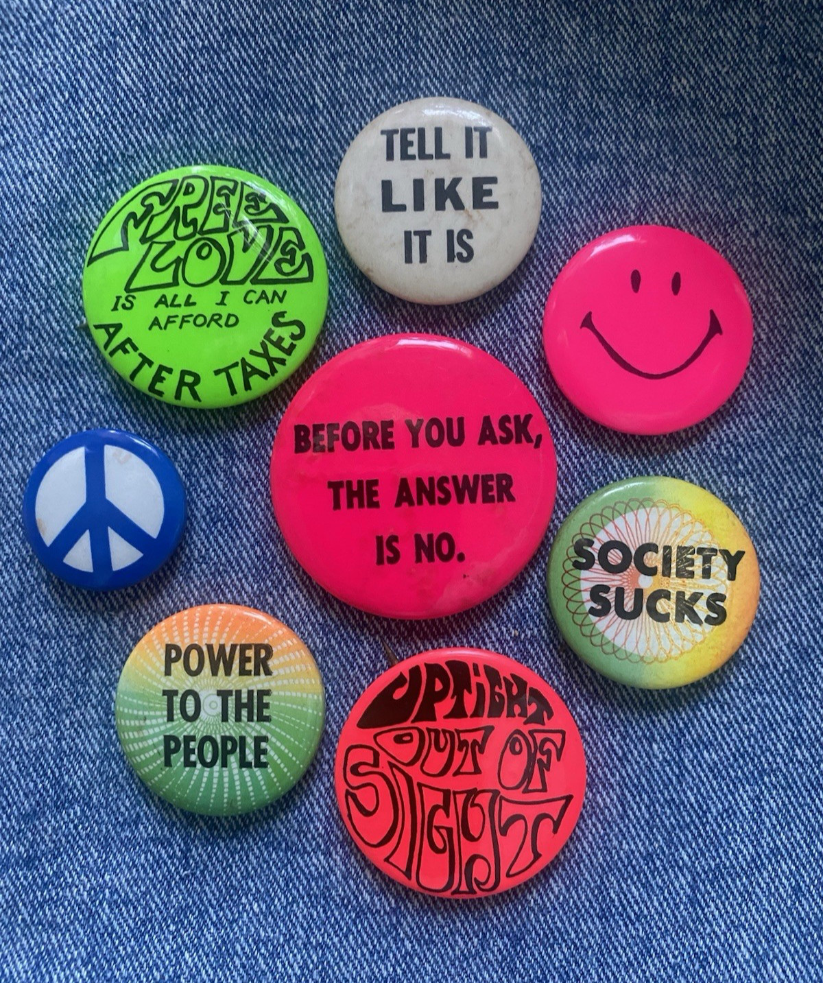 N.O.S. 60's UPTIGHT AND OUT OF SIGHT" Slogan  8 Pinback Button Badge Collection