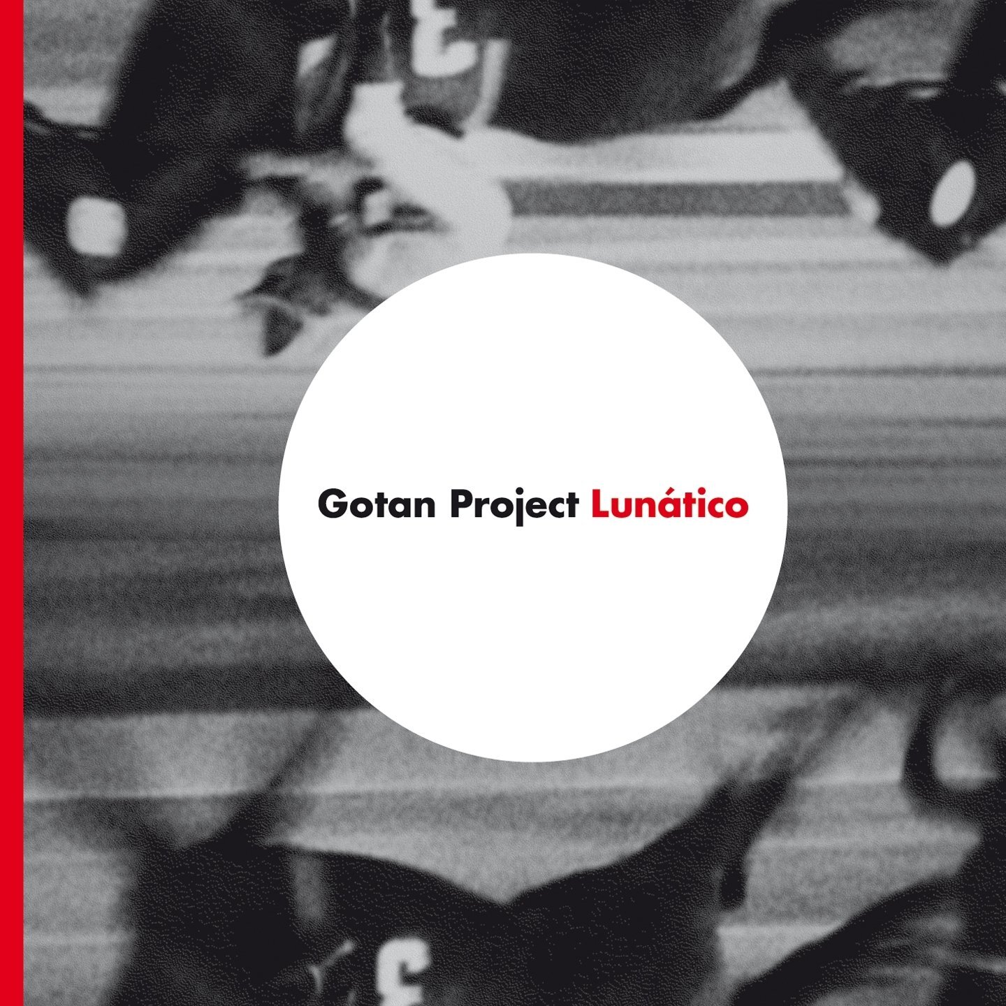 Gotan Project-Lunatico CD NEW