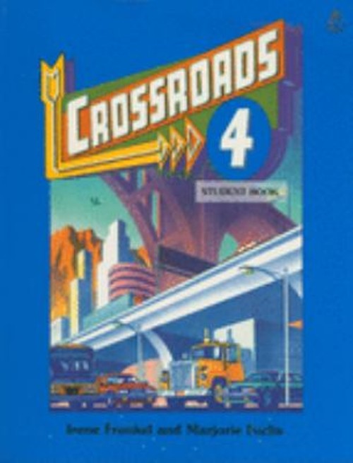 Crossroads 4 : 4Student Book Paperback Irene, Fuchs, Marjorie Fra