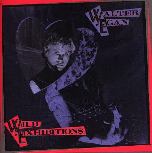 Egan, Walter, Wild Exhibitions, audioCD
