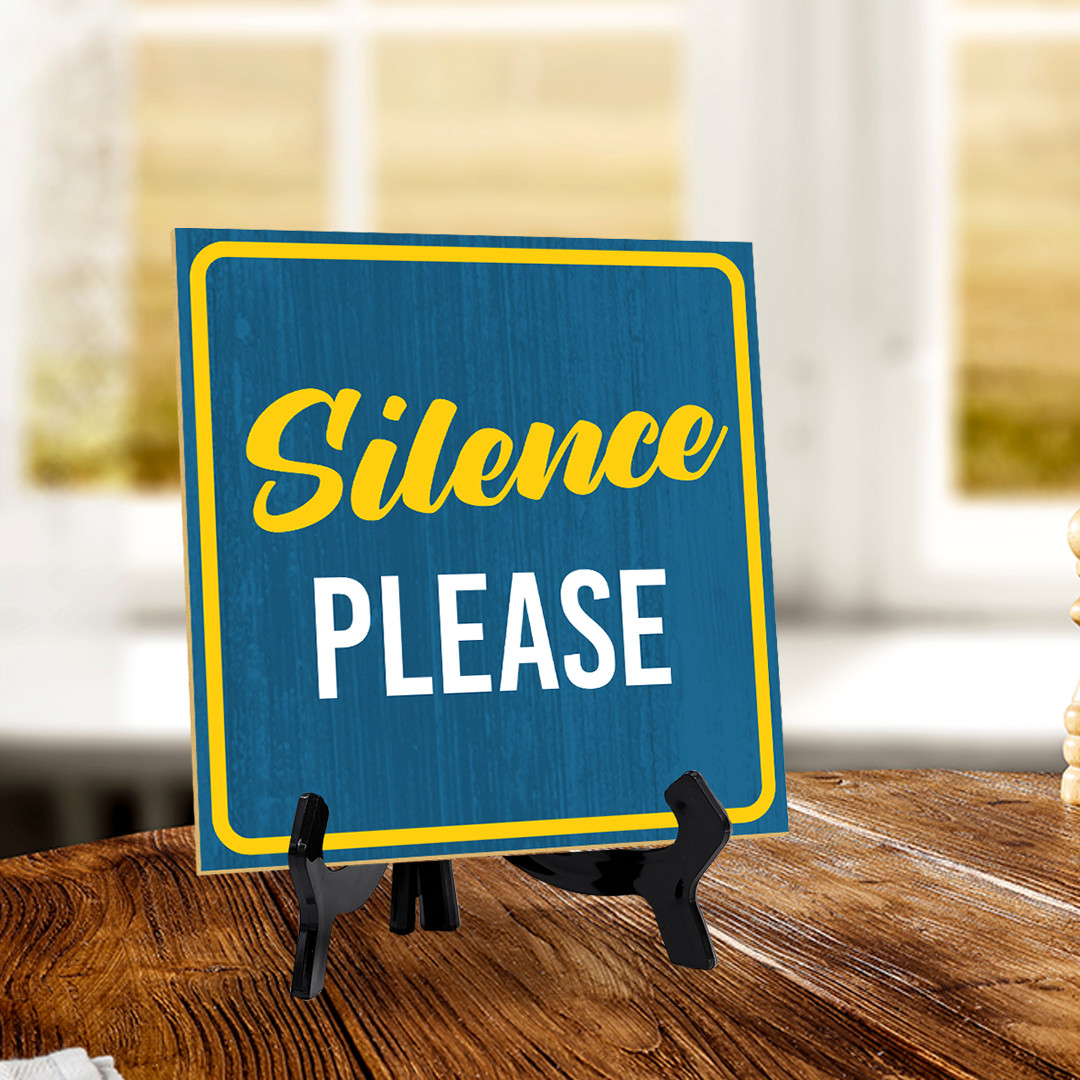 Silence Please 5"x 5" Square Table Sign With Acrylic Easel | Home Decor