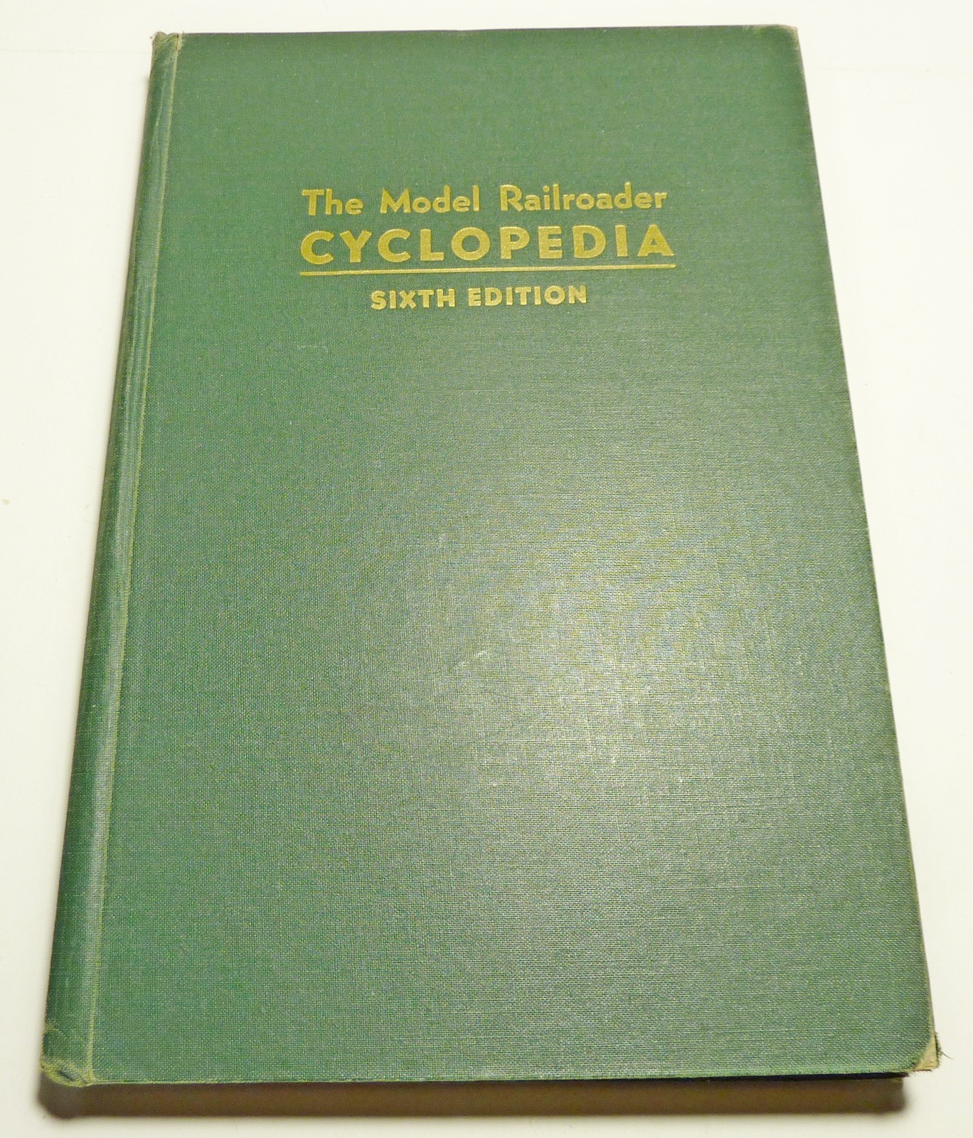 The Model Railroader Cyclopedia 6th Edition