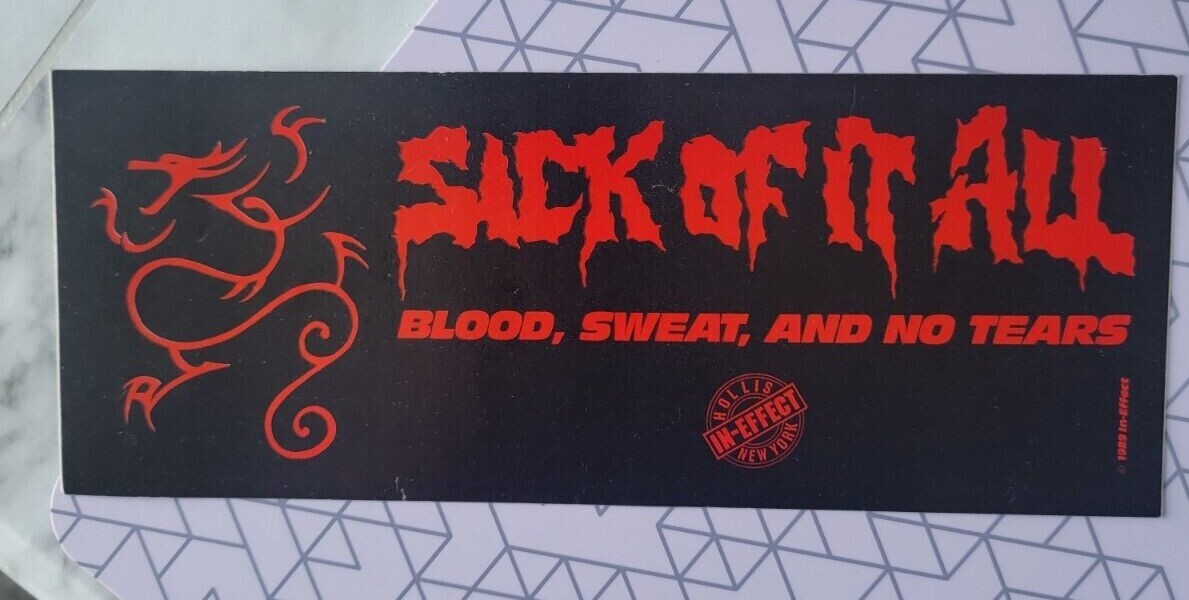 SICK OF IT ALL vintage sticker BLOOD SWEAT AND NO TEARS 90s NYHC Hardcore Punk
